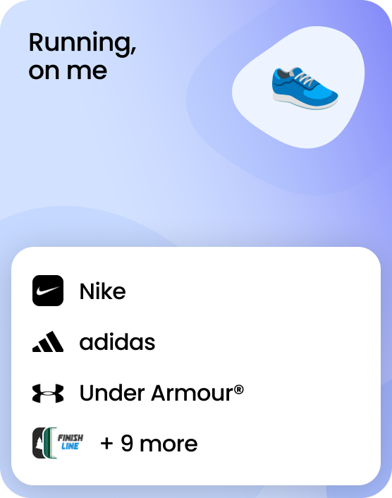 Running, on me! A gift card that works at 12 brands including Nike, adidas, and Under Armour®.